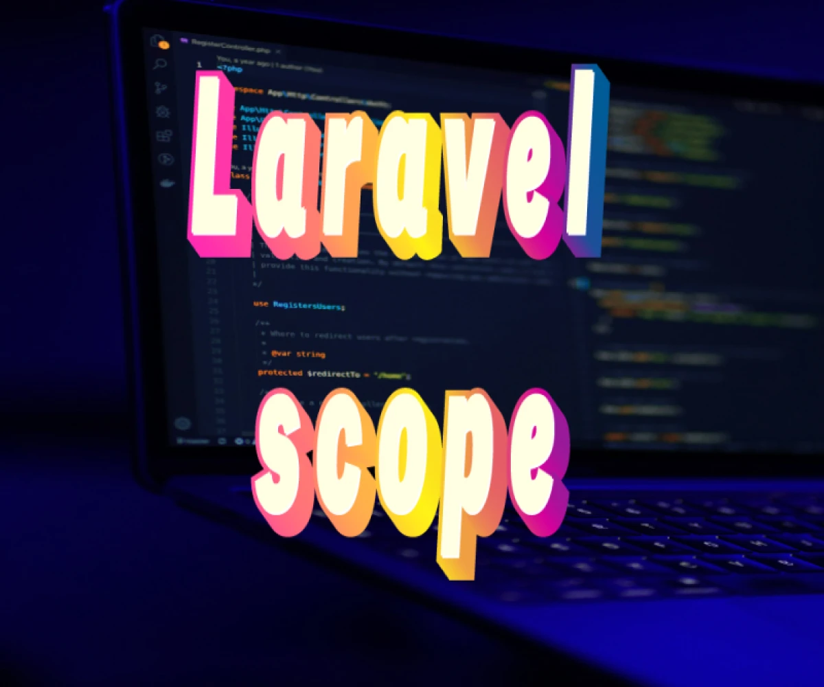 What is a scopes in laravel?