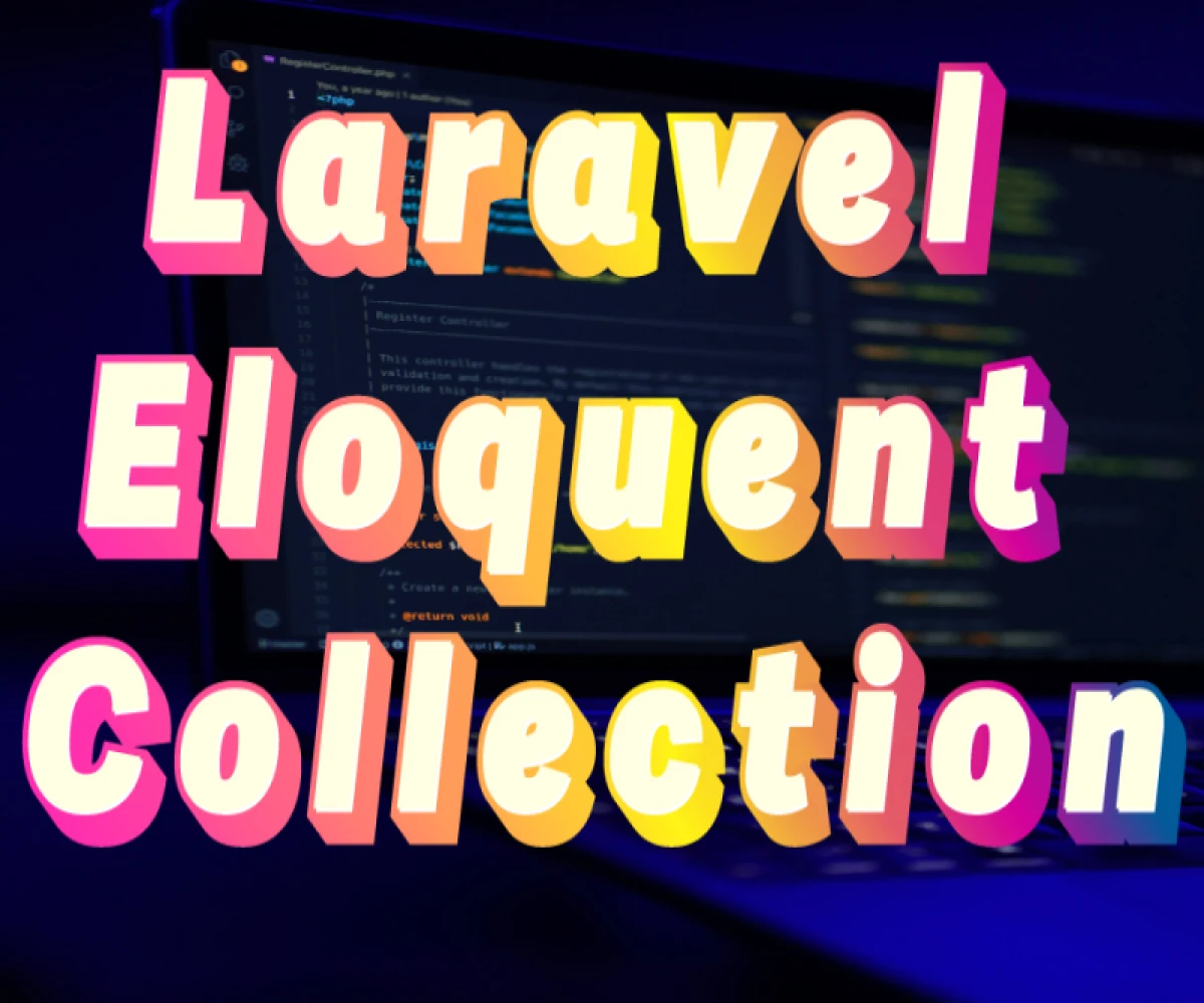What is an eloquent collection?